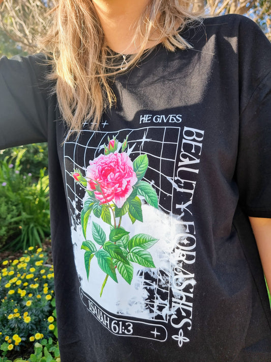BEAUTY FOR ASHES TEE